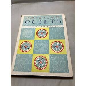 American Quilts -E. W. Robertson - Quilting History Collecting - Hardcover 1948